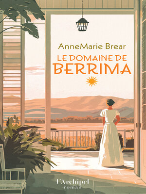 cover image of Le Domaine de Berrima